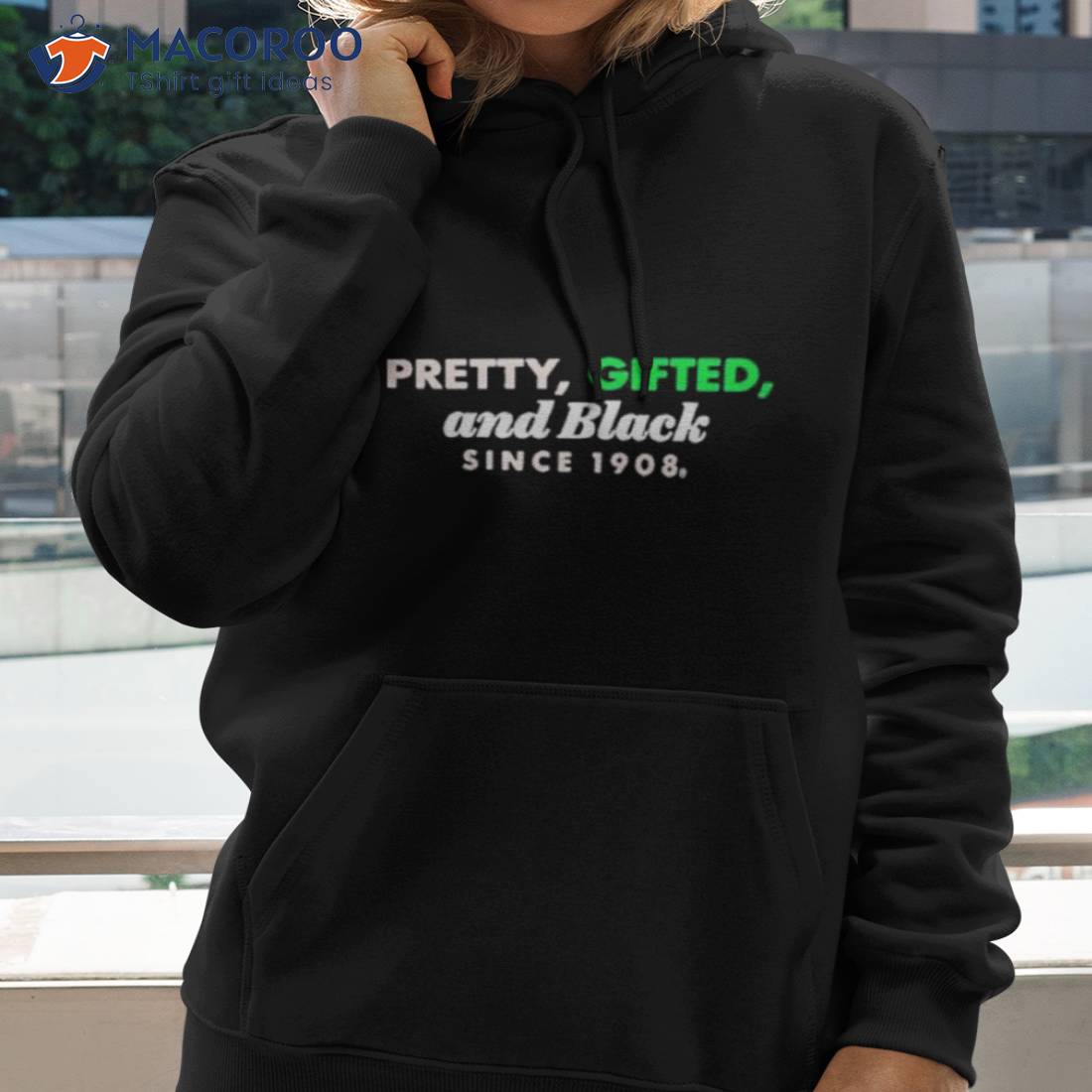 Pretty Gifted And Black Since 1908 Shirt Pretty Gifted And Black Since 1908 Shirt