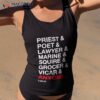 Priest Poet Lawyer Marine Squire Grocer Vicar Anyone Shirt