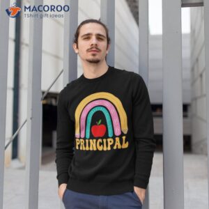 principal rainbow pencil back to school appreciation shirt sweatshirt 1