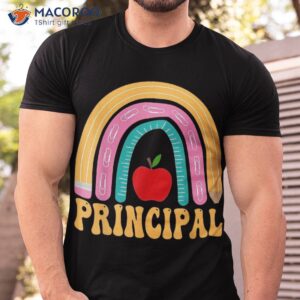 Principal Rainbow Pencil Back To School Appreciation Shirt