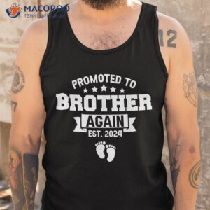 promoted to brother again 2024 funny pregnancy announcet shirt tank top