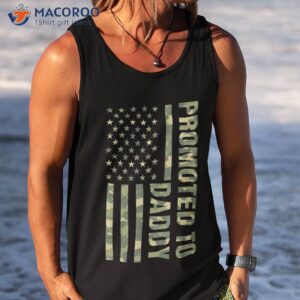 promoted to daddy american flag camo fathers day new dad shirt tank top