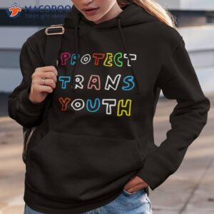 protect trans youth shirt hoodie 3