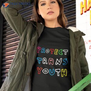 protect trans youth shirt tshirt 2