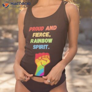 proud and fierce rainbow spirit shirt tank top 1