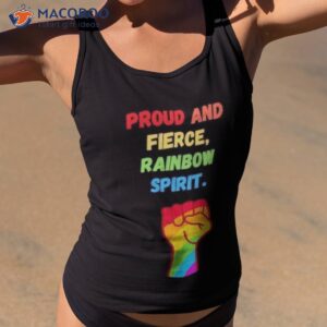 proud and fierce rainbow spirit shirt tank top 2