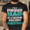 Proud Dad Awesome Automotive Engineer Shirt