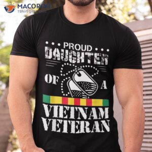 proud daughter of a vietnam veteran shirt tshirt