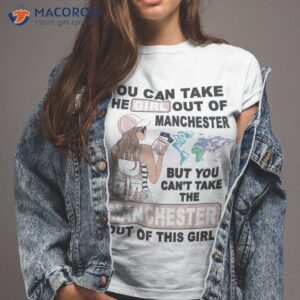 Proud Manchester Girl – Cool Girl From Manchester City Shirt