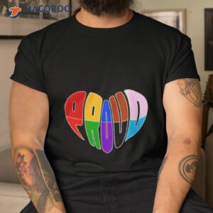 proud progress heart shirt tshirt