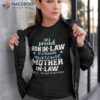 Proud Son-in-law Of A Freaking Awesome Mother-in-law Shirt