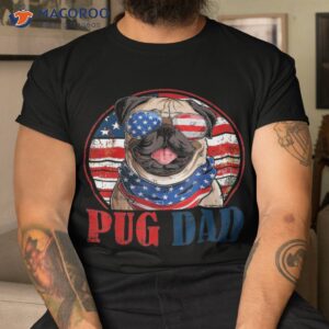 pug dad vintage american flag patriotic sunglasses tee shirt tshirt