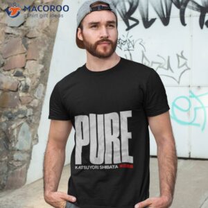 pure katsuyori shibata shirt tshirt 3