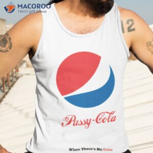 pussy cola pepsi coca cola style shirt tank top 3