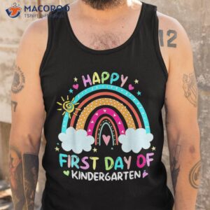 rainbow happy first day of kindergarten back to school shirt tank top