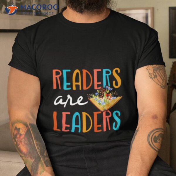 Readers Are Leaders Flowers Shirt