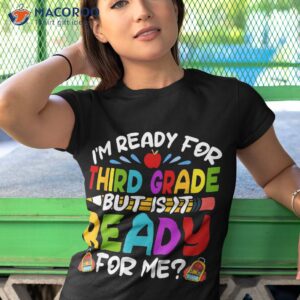 ready for third 3rd grade back to school teachers students shirt tshirt 1