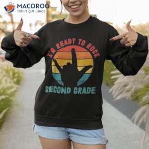 ready to rock second grade retro back school 2nd shirt sweatshirt 1