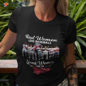 Real Women Love Baseball Smart Women Love The Minnesota Twins Signatures 2023 Shirt