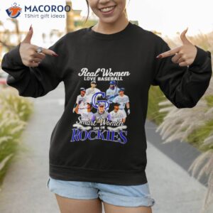 real women love baseball smart women love the rockies signatures shirt sweatshirt 1