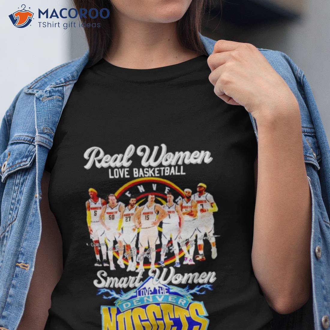 Real Women Love Basketball Smart Women Love The Denver Nuggets