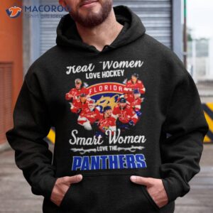 real women love hockey smart women love the panthers signatures shirt hoodie