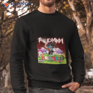 red gone wild thee album redman shirt sweatshirt