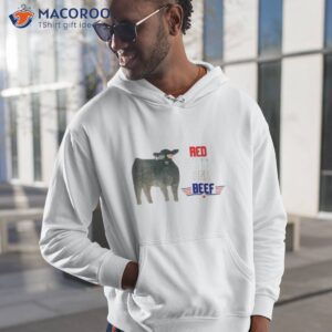 red white and beef shirt hoodie 1 1