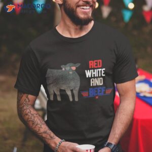 red white and beef shirt tshirt