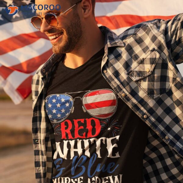 Red White And Blue Nurse Crew 4th Of July American Flag Shirt