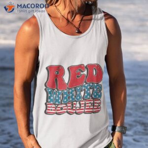 red white and boujee 4th of july fourth vintage shirt tank top