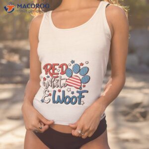 red white and woof 4th of july dog lover shirt tank top 1