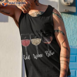 red wine blue glasses usa flag 4th of july patriotic shirt tank top 1