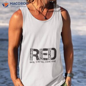 remember everyone veteran deployed 1 red friday shirt tank top