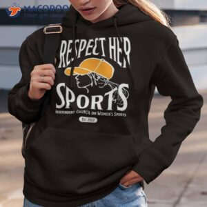 Respect Her Sports Independent Council On Women’s Sports New Shirt