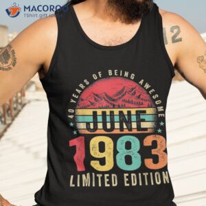 retro 40th birthday gifts vintage awesome since june 1983 shirt tank top 3