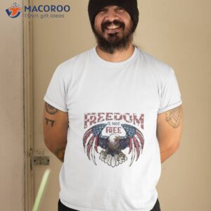 retro 4th of july eagle freedom is not free shirt tshirt 2