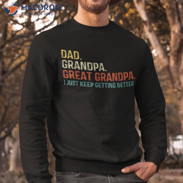 Retro Dad Grandpa Great Fathers Day Funny Shirt