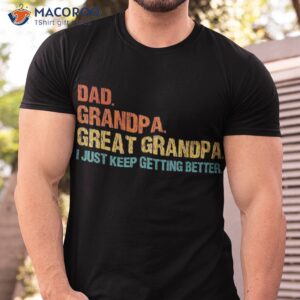 retro dad grandpa great fathers day funny shirt tshirt