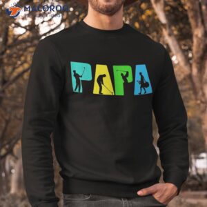 retro golfing papa golfer shirt golf gifts for fathers day shirt sweatshirt