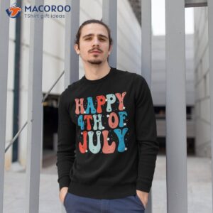 retro groovy happy 4th of july patriotic american us flag shirt sweatshirt 1