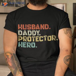 retro husband daddy protector hero fathers day for dad shirt tshirt 3