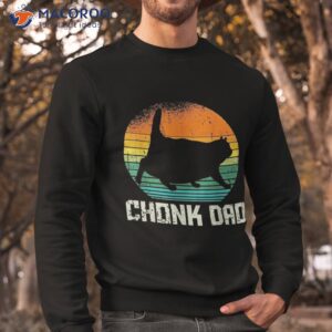 retro vintage style funny fat daddy cat meme chonk dad shirt sweatshirt