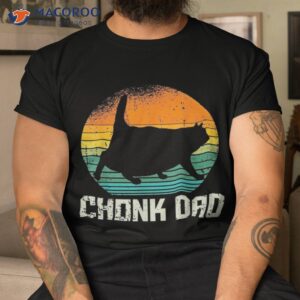 retro vintage style funny fat daddy cat meme chonk dad shirt tshirt