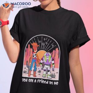 retro youve got a friend in me woody and buzz shirt tshirt 1