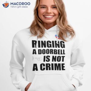 Ringing A Doorbell Is Not A Crime Justice For Ralph Yarl Shirt 2 ringing a doorbell is not a crime justice for ralph yarl shirt hoodie 1