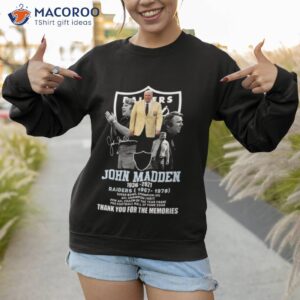 rip john madden legend never die american football shirt sweatshirt 1