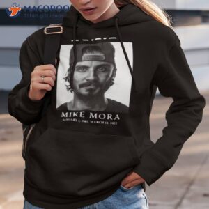 Rip Mike Mora Shirt 1 rip mike mora shirt hoodie 3