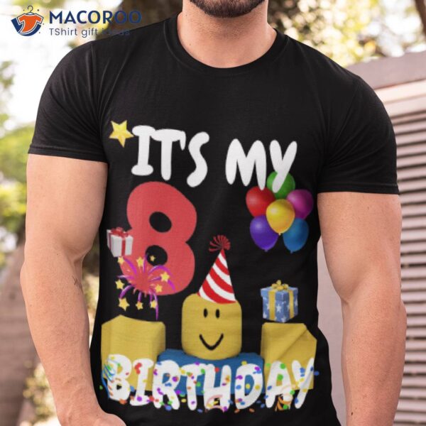 Roblox Noob Birthday Boy It’s My 8th Birthday Fun 8 Years Old Shirt