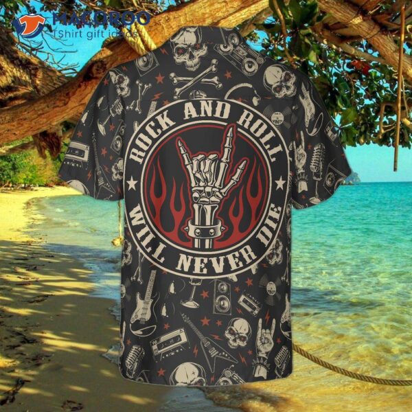 Rock ‘n’ Roll Will Never Die Hawaiian Shirt, Electric Guitar Skull And Crossbones Shirt